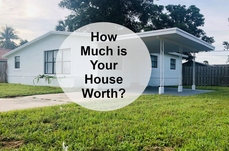how much is your house worth